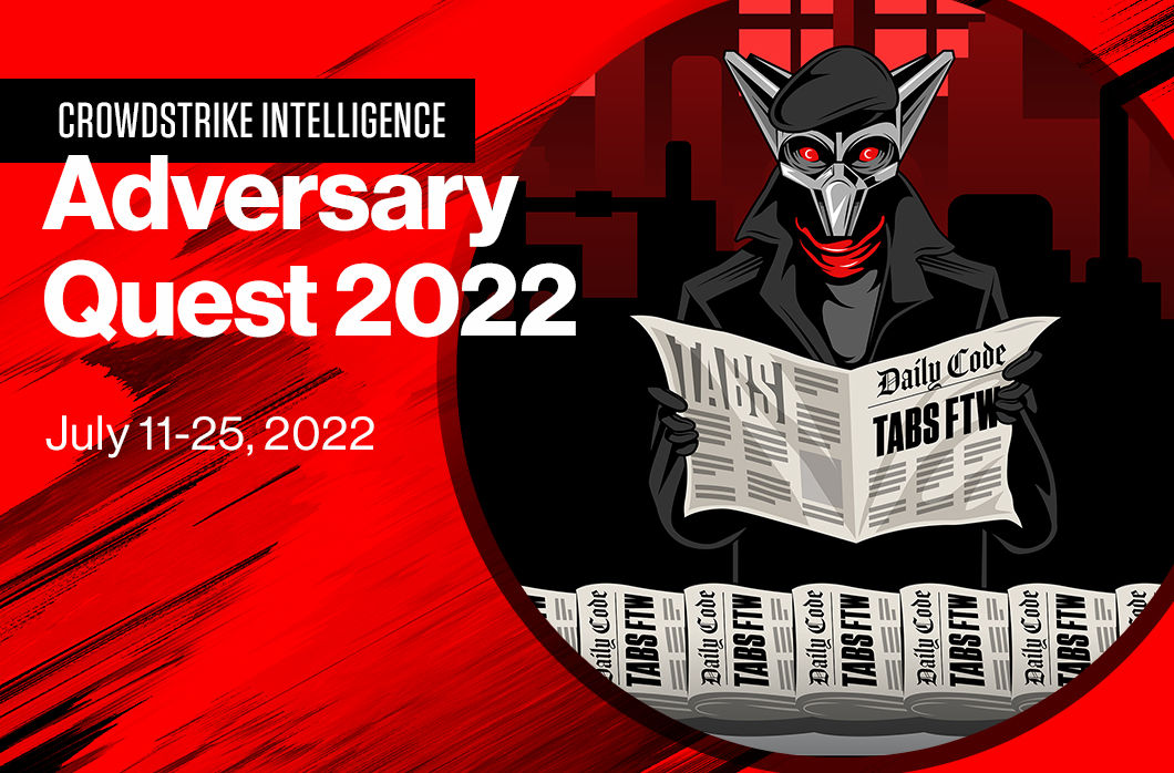 Capture the Flag: CrowdStrike Intelligence Adversary Quest 2022