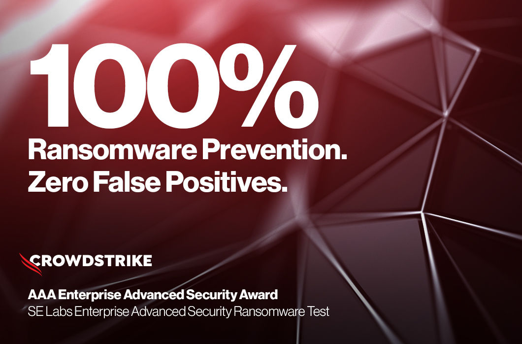 CrowdStrike Falcon Platform Achieves 100% Ransomware Prevention with Zero False Positives, Wins AAA Enterprise Advanced Security Award from SE Labs