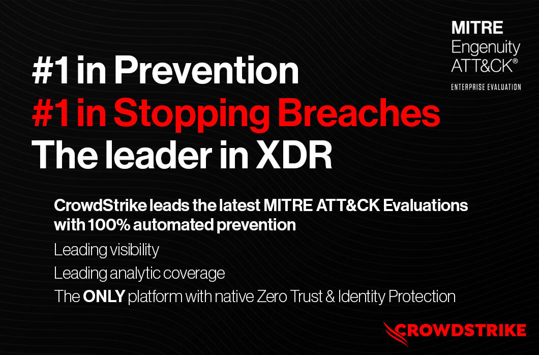 CrowdStrike Achieves 100% Prevention in Recent MITRE Engenuity ATT&CK Evaluation Emulating Russia-based Threat Groups